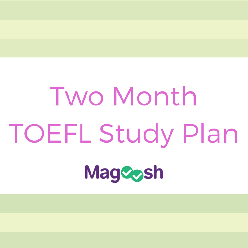 Two Month TOEFL Study Plan