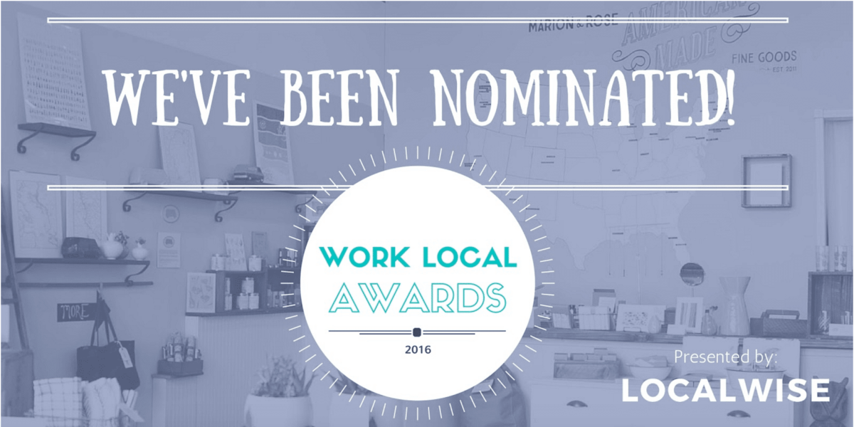 We’ve Been Nominated for Four 2016 Work Local Awards!