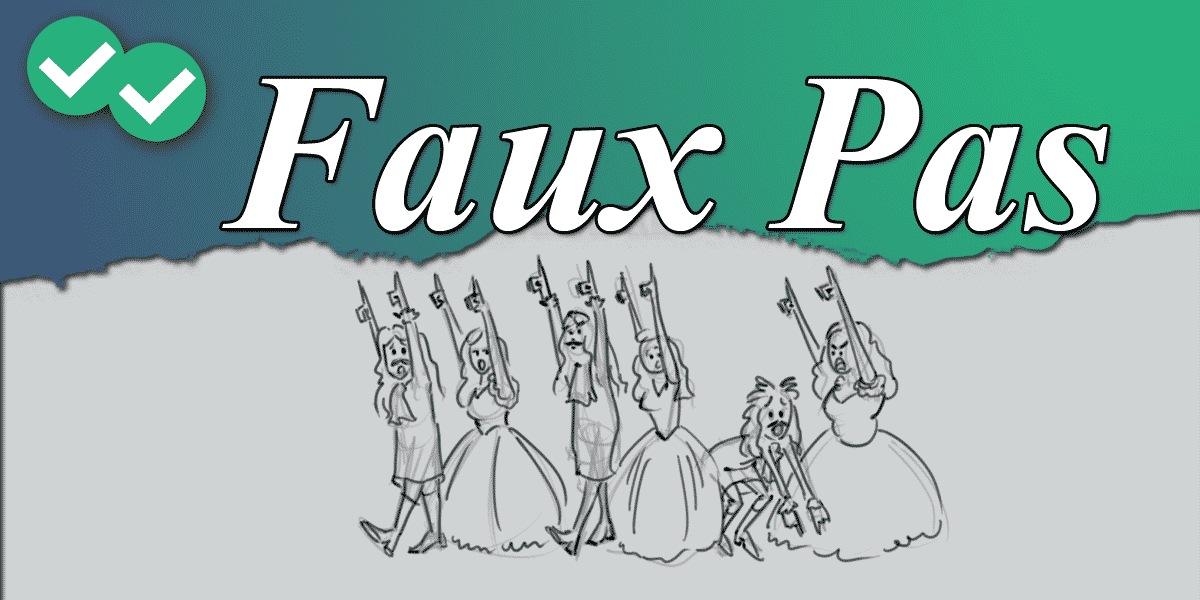 Word of the Day - faux pas