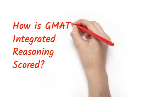 gmat integrated reasoning scored