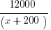 12000/(x + 200)