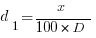 d_1 = x/100 * D