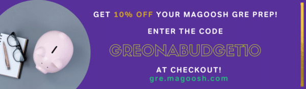 GRE Cost - coupon for 10% off Magoosh GRE Prep