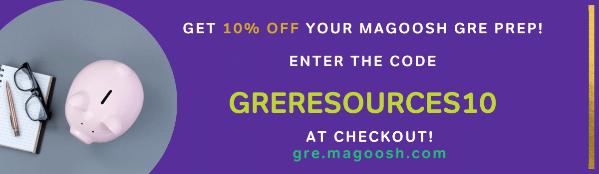 GRE Resources - coupon for 10% off Magoosh GRE Prep