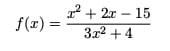 Rational function having degree 2 on top and degree 2 on bottom