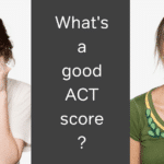 ACT score range what's a good ACT score