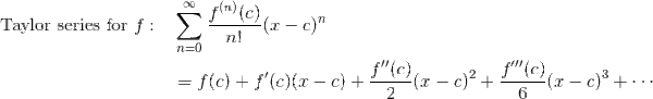 Taylor series for a function f