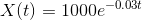 X = 1000 e^(-0.03t)