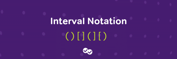 Interval notation - magoosh