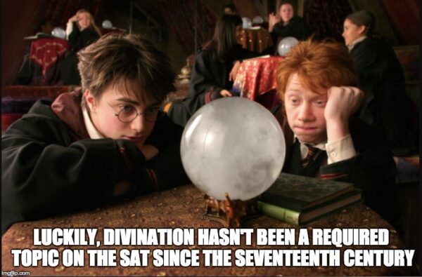 Divination hasn't been a required SAT topic since the 17th century-sat math practice - magoosh