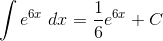 integral of exp(6x)