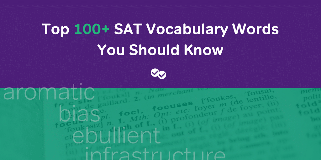 Top 100 Sat Vocabulary Words You Should Know With Pdf - 