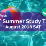 SAT Summer Study Tips - August 2018 SAT | Video Post