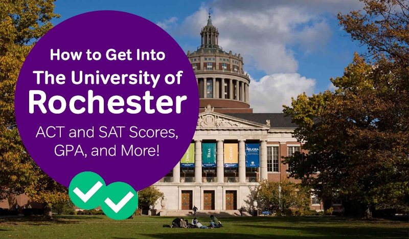 How to get into the university of Rochester - Magoosh