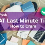 SAT Last Minute Tips: How to Cram | Video Post