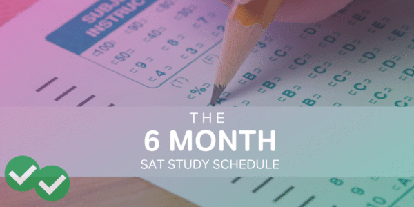 SAT Study Schedules - Magoosh Blog | High School