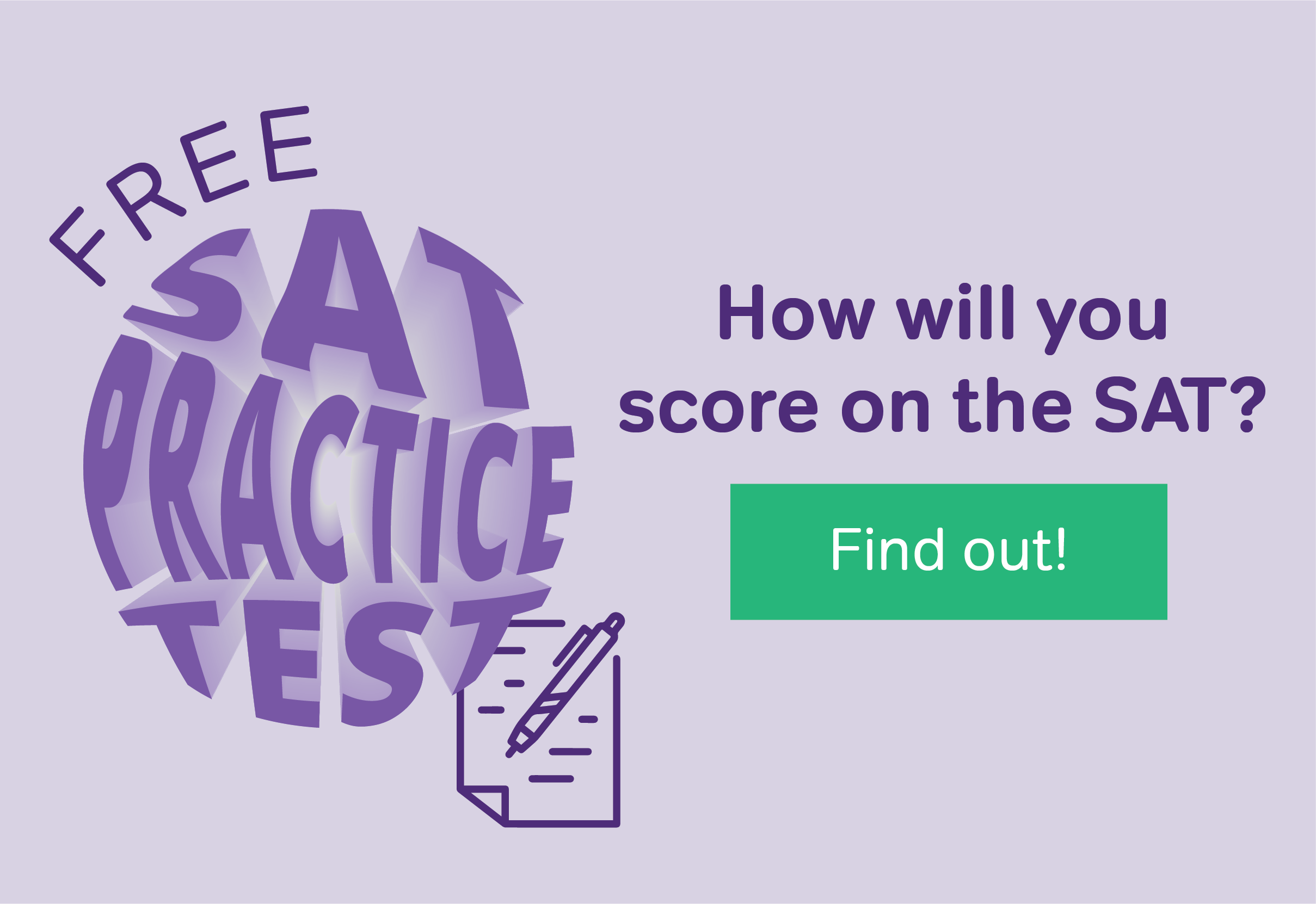 How will you score on the SAT? Find out!