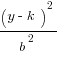 (y-k)^2 / b^2