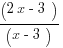(2x-3)/(x-3)