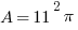 A = 11^2 pi