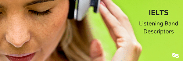 ielts listening band descriptors