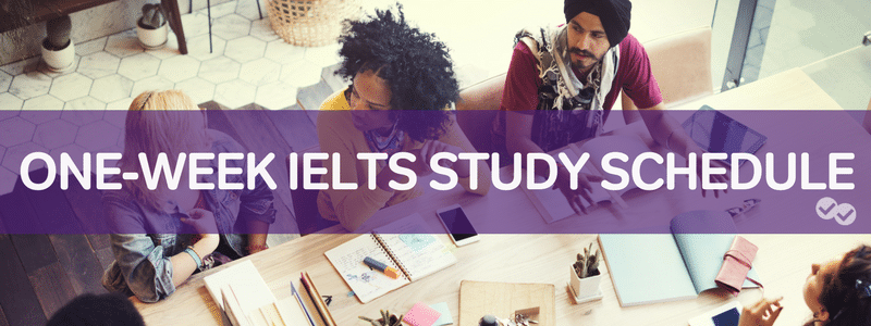 Students at table with text one week IELTS study schedule