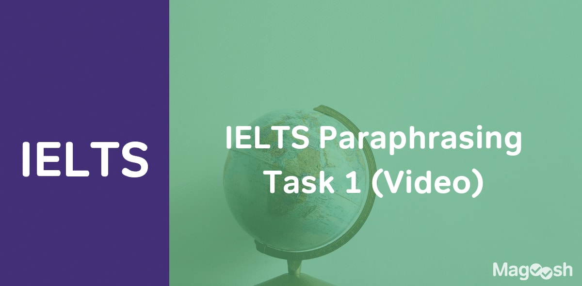 IELTS Paraphrasing Task 1 | Video Post