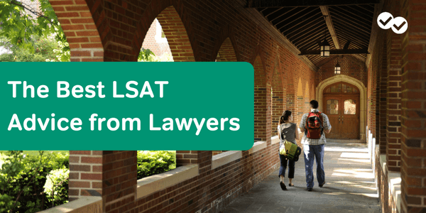 best lsat advice from lawyers