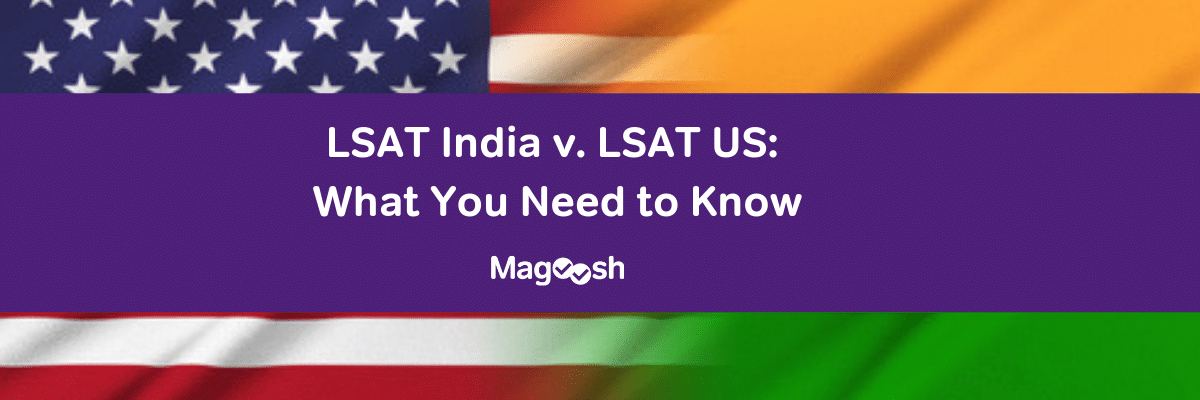 LSAT India v. LSAT US: What You Need to Know
