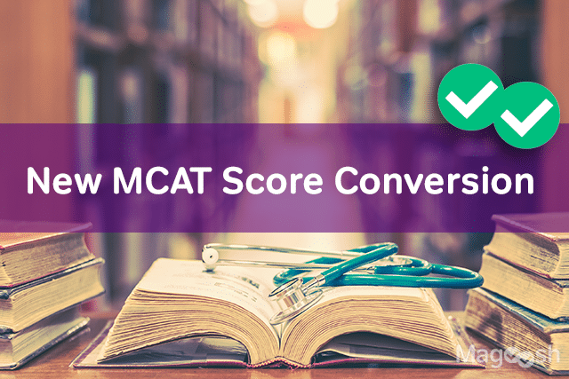 New MCAT Score Conversion - Magoosh MCAT Blog