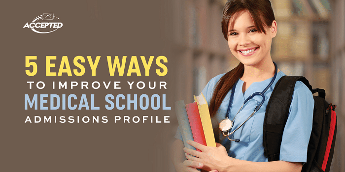 5 Easy Ways to Improve Your Medical School Profile Early On