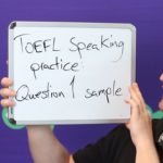 TOEFL Tuesday: TOEFL Speaking Sample, Task 1