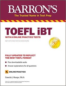 Barron's TOEFL iBT With Eight Online Practice Tests