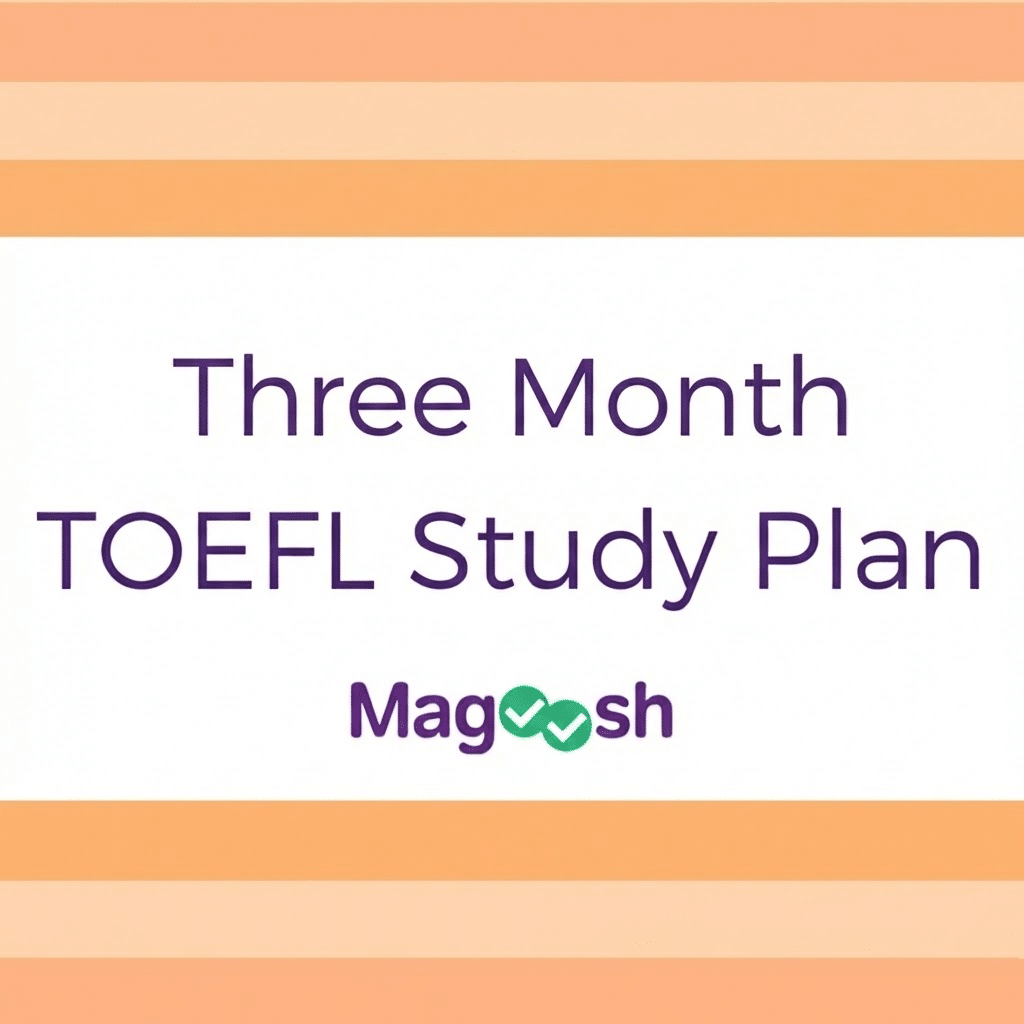 Three Month TOEFL Study Plan
